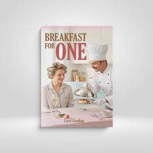 Breakfast for One - Unleashed and Unburdened